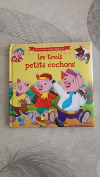 Livre les trois petits cochons Mes premiers contes classiques LLC