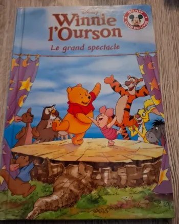 Livre winnie  l'ourson  le grand  spectacle
