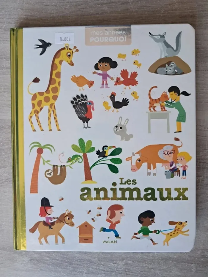 Livre les animaux mes années pourquoi