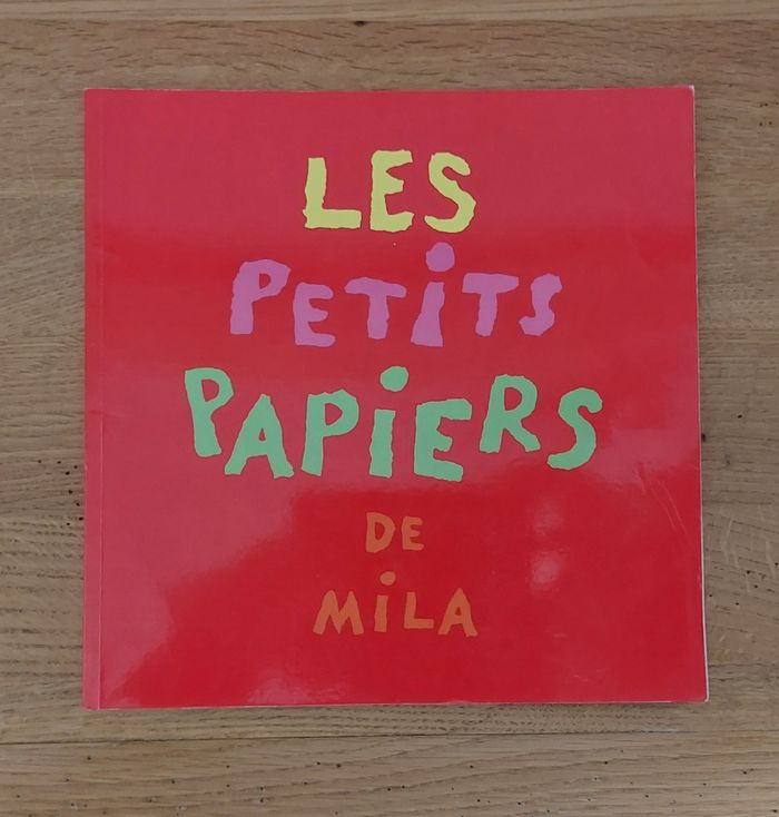 Les petits papiers de Mila - l'école des loisirs