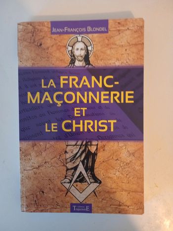 La Franc-maçonnerie et le Christ