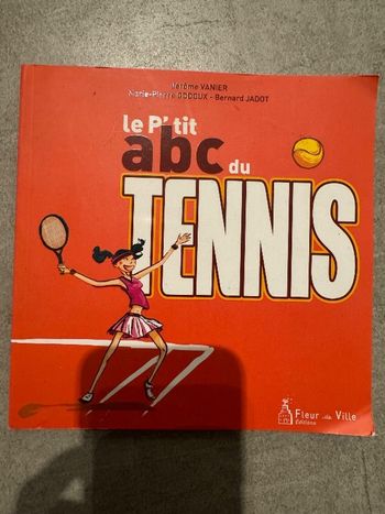 Le petit ABC du tennis. Neuf