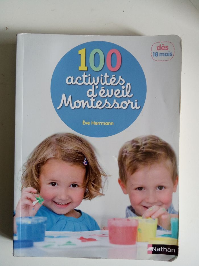 Livre édition Nathan, 100 activités d'éveil Montessori dès 18 mois, apprendre seul, autonomie
