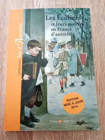 M-O Mergnac 🪅 Les écoliers et leurs maîtres en France d'autrefois