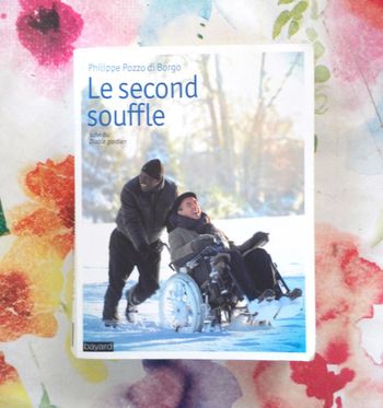Le second souffle par Philippe Pozzo di Borgo Ed. Bayard