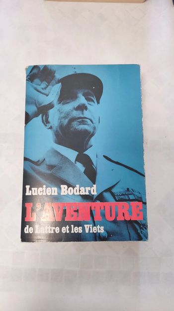 La guerre d'Indochine, l'aventure