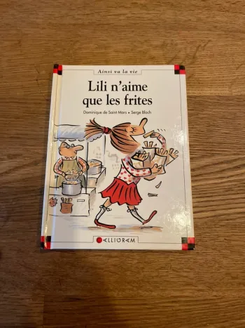 Livre Max et LiLi Numéro 11 Lili n’aime que les frites