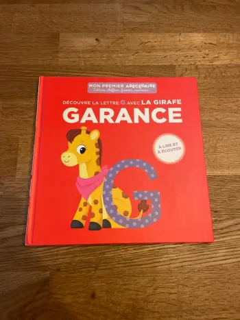 Livre à lire Mon premier Abécédaire Découvre la lettre G avec la girafe Garance
