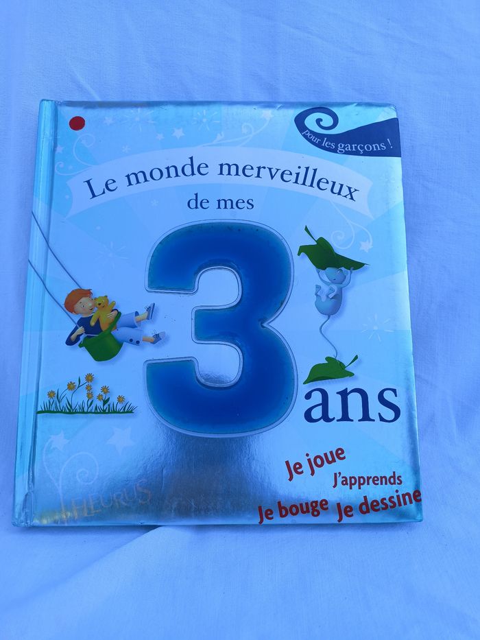 Le monde merveilleux de mes 3 ans