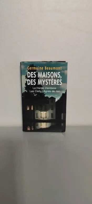 Des maisons, des mystères. Germaine Beaumont