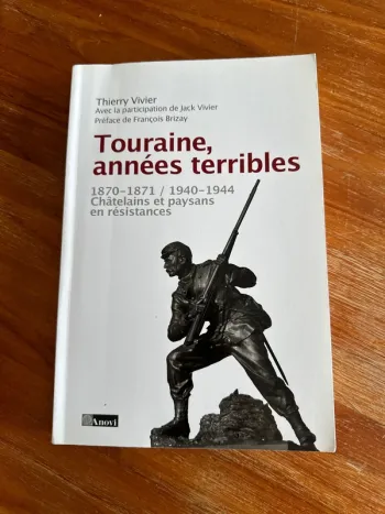Livre Touraine, années terribles