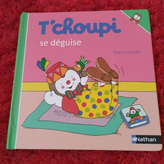 Livre Nathan neuf T'choupi se déguise