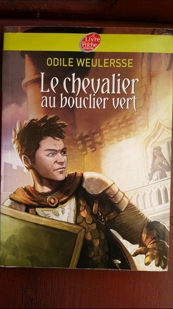 Le chevalier au bouclier vert - Odile Weulersse