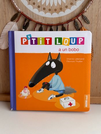 Livre p’tit loup à un bobo 