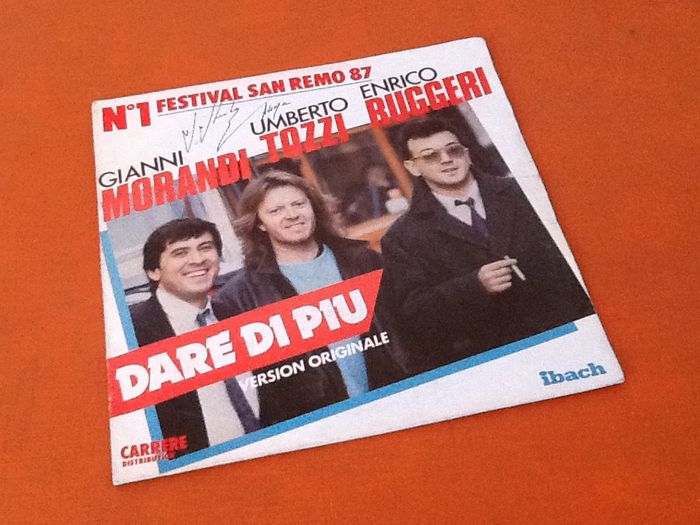 (avec dédicaces) Vinyle 45 tours Gianni Morandi, Umberto Tozzi, Enrico Ruggeri Dare di piu - photo numéro 2