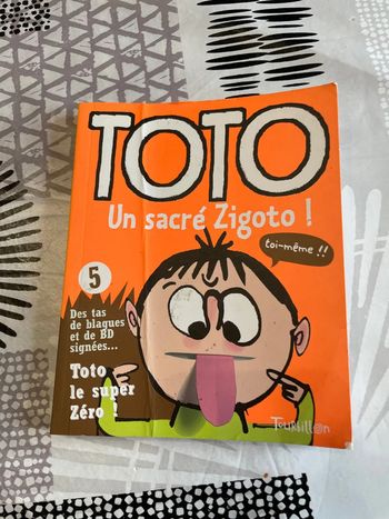 Toto un sacré zigoto !