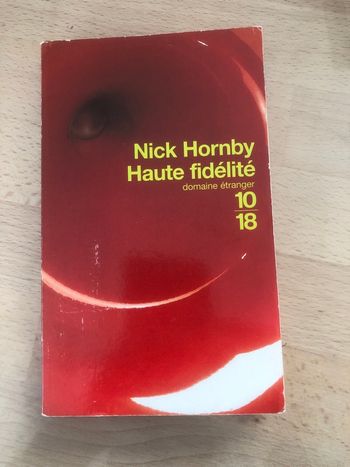 Haute fidélité - Nick Hornby
