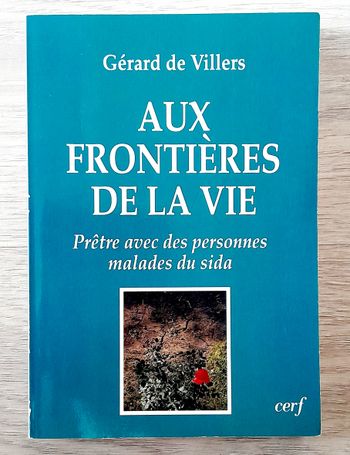 gérard de villers - aux frontières de la vie prêtre avec des personnes malades du sida