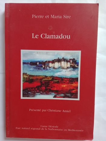 Le Clamadou. Pierre et Maria Sire