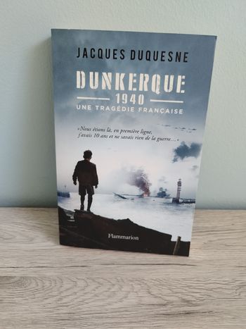 Livre Dunkerque 1940 une tragédie Française 