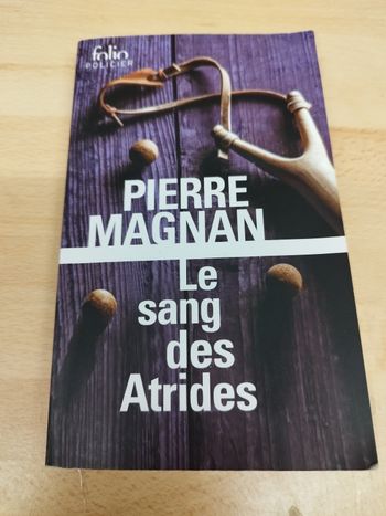 Livre Le Sang des Atrides de Pierre Magnan