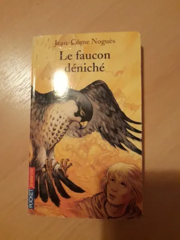 Le Faucon Déniché - Jean-Côme Noguès (Pocket Jeunesse)