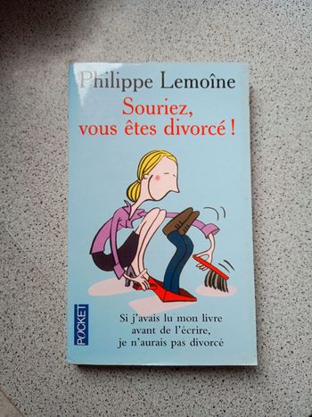 Philippe Lemoine souriez vous êtes divorcé