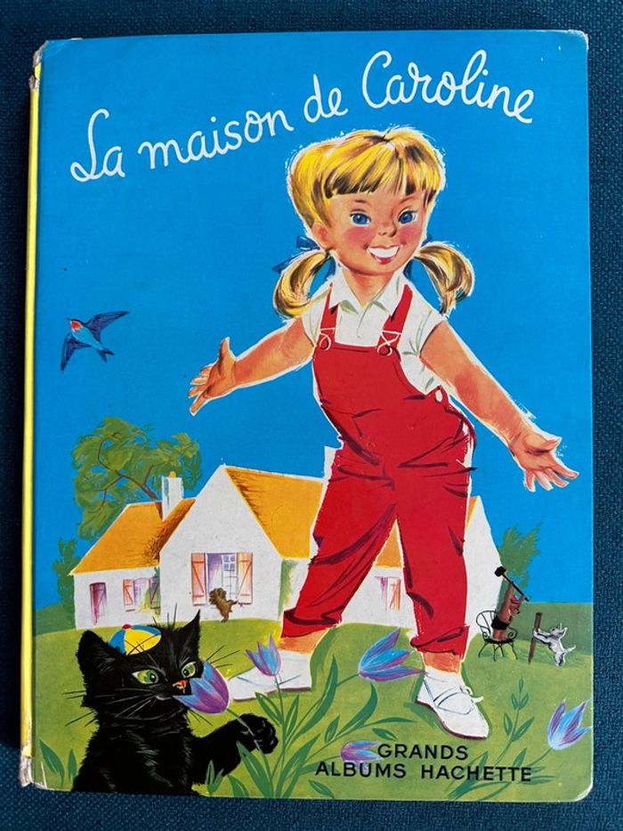 1958 Livre ancien La Maison de Caroline Grands albums Hachette Pierre Probst