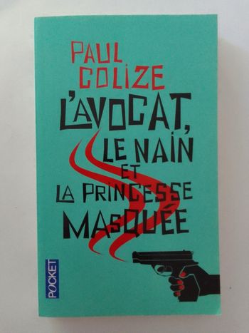 Paul Colize 📚 L'avocat, le nain et la princesse masquée