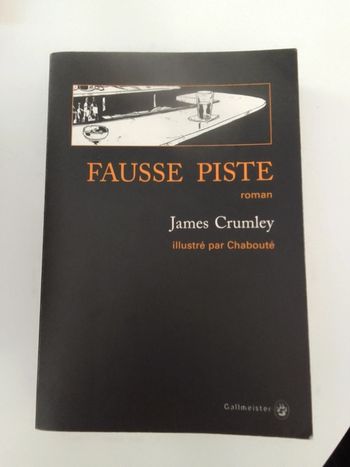 James Crumley - Fausse piste