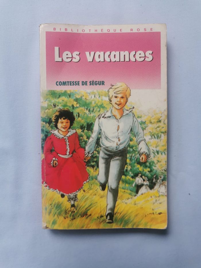 Les vacances livre de Comtesse de Ségur, bibliothèque rose