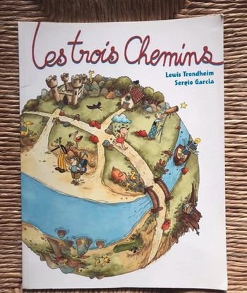 Les trois chemins Lewis Trondheim