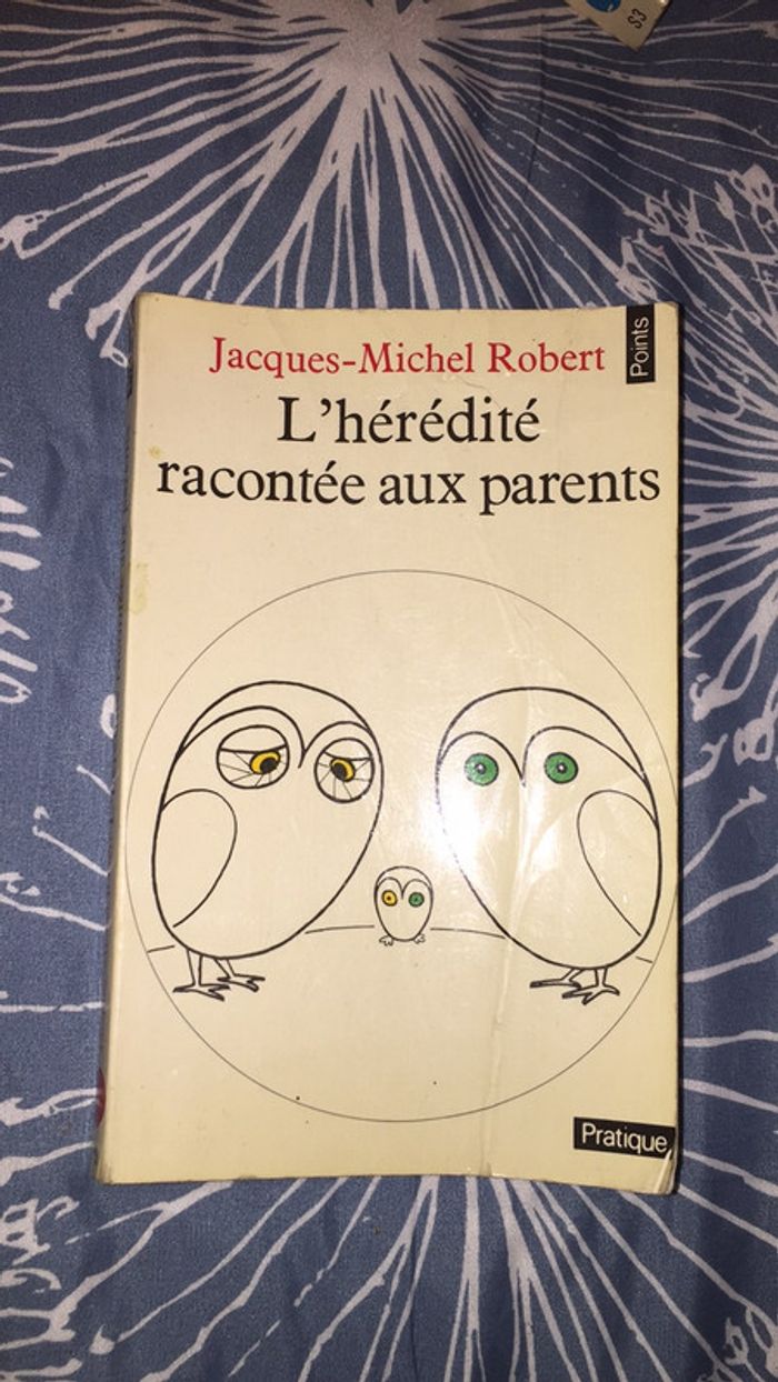 L’hérédité racontée aux parents points pratique Jacques-Michel Robert - photo numéro 2