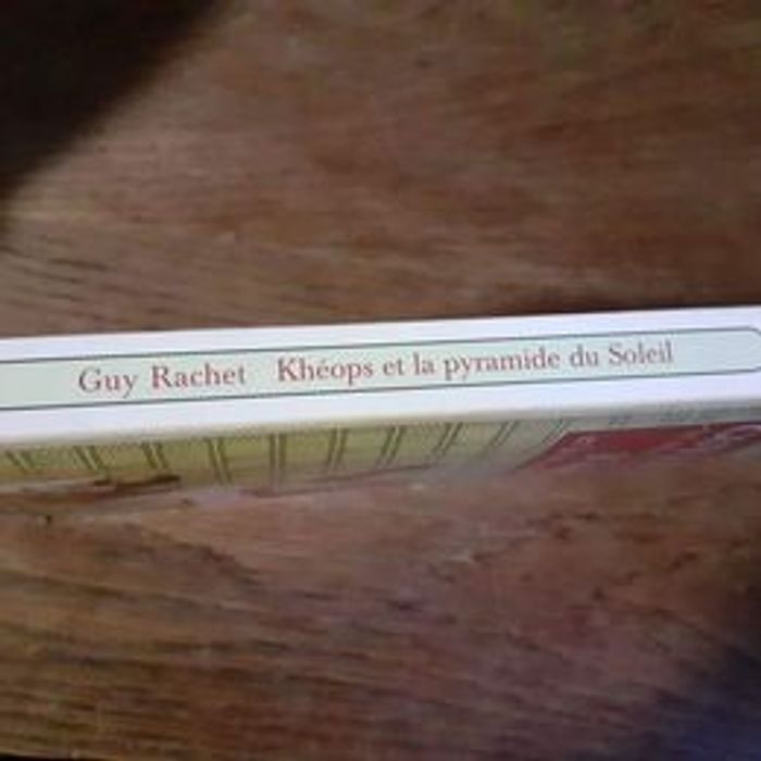Khéops et la pyramide du soleil de Guy Rachet - photo numéro 2