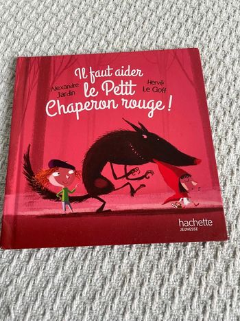 Livre Macdo "Il faut aider le petit chaperon rouge.