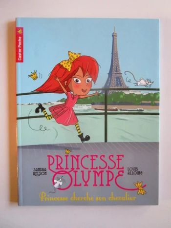 Princesse Olympe : Princesse cherche son chevalier