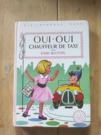 Oui-Oui chauffeur de taxi Enid Blyton Bibliothèque Rose cartonnée 1982