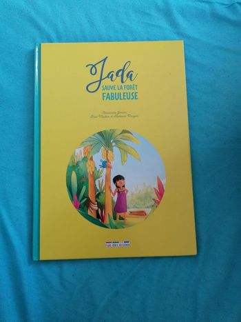 Jada sauve la forêt fabuleuse