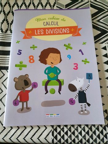 Manuel scolaire cahier de travail mon cahier de calcul les divisions