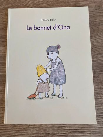 Livre le bonnet d’Ona de Frédéric stehr