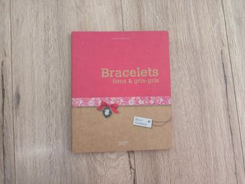 Livre Bracelets liens et gris gris DIY hachette création créatif