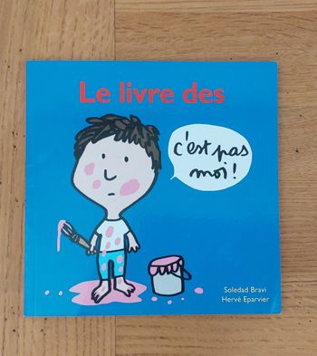Le livre des c'est pas moi ! - l'école des loisirs 