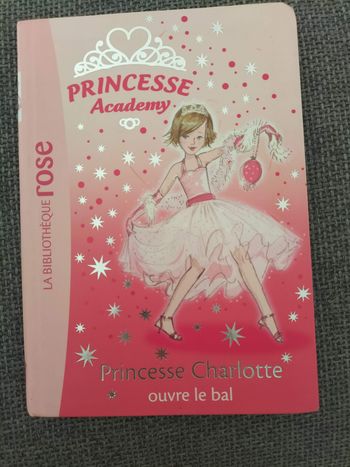 Livre : Princesse Charlotte ouvre le bal - Princesse Academy