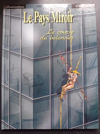 BD - Le pays moroir - La course du balancier - Tome 3