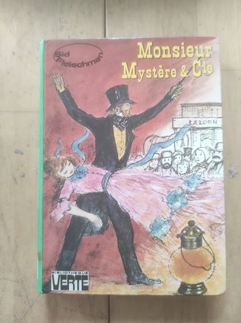 Monsieur Mystère & Cie Sid Fleischmann Bibliothèque Verte cartonnée 1976