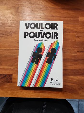 Livre : Vouloir c'est pouvoir