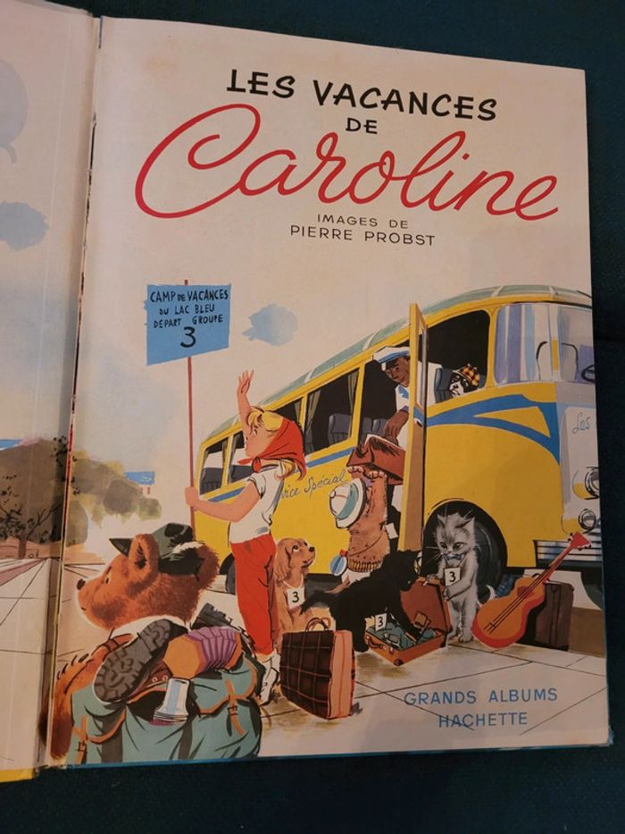 1962 Livre ancien Les Vacances de Caroline Grands Albums Hachette Pierre Probst collection - photo numéro 3
