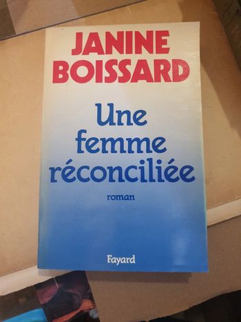 Janine Boissard une femme réconciliée