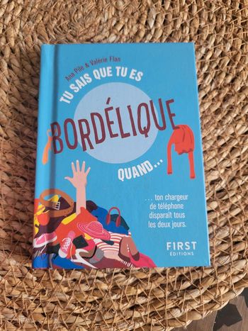 Tu sais que tu es bordélique