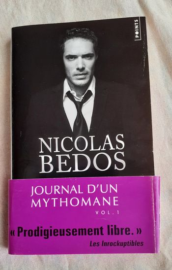 Livre. Nicolas Bedos. "Journal d'un mythomane" Volume 1. Bon état